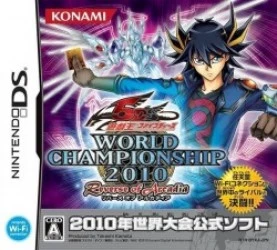Yu-Gi-Oh! 5D's – World Championship 2010 – Reverse Of Arcadia Rom